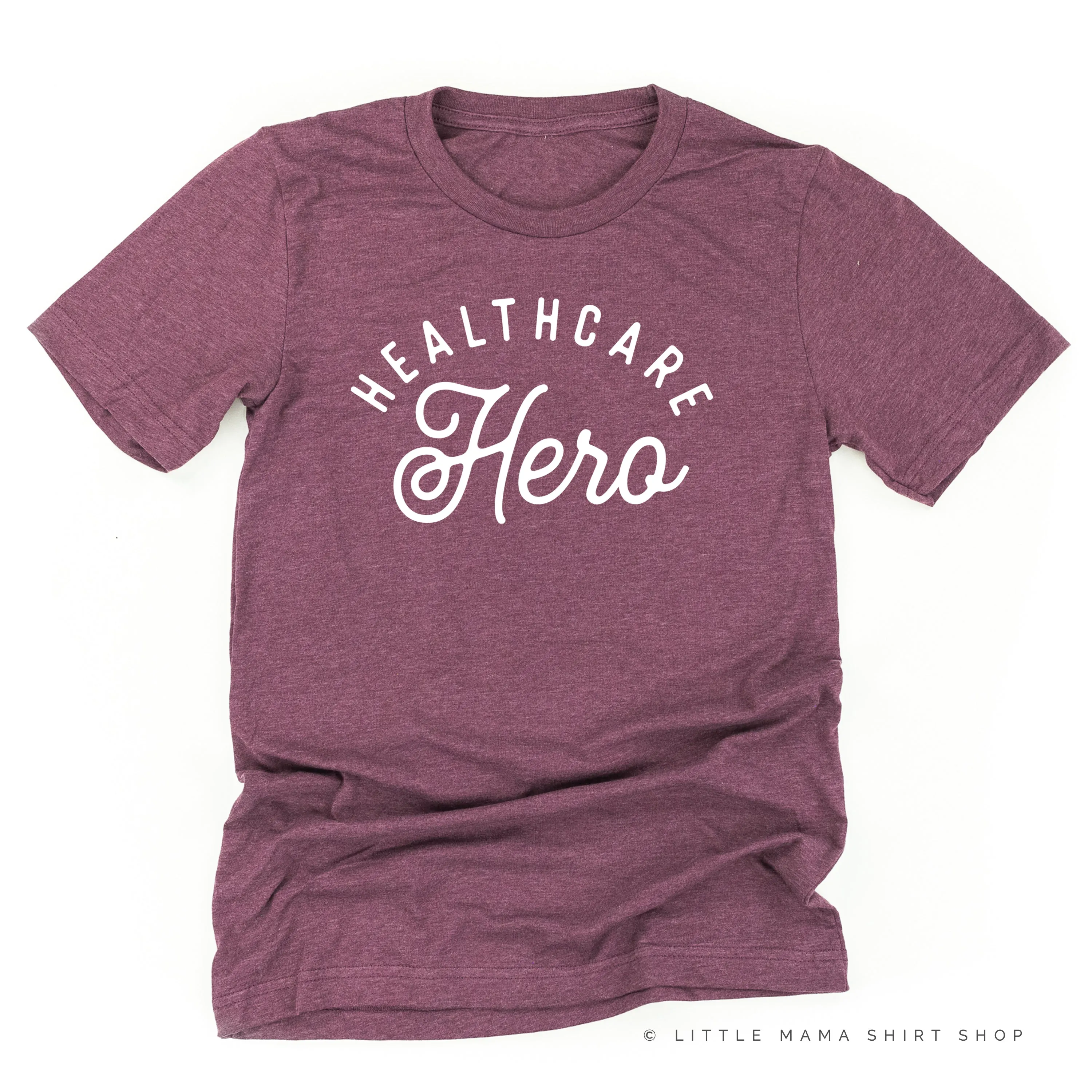 HEALTHCARE HERO - Unisex Tee