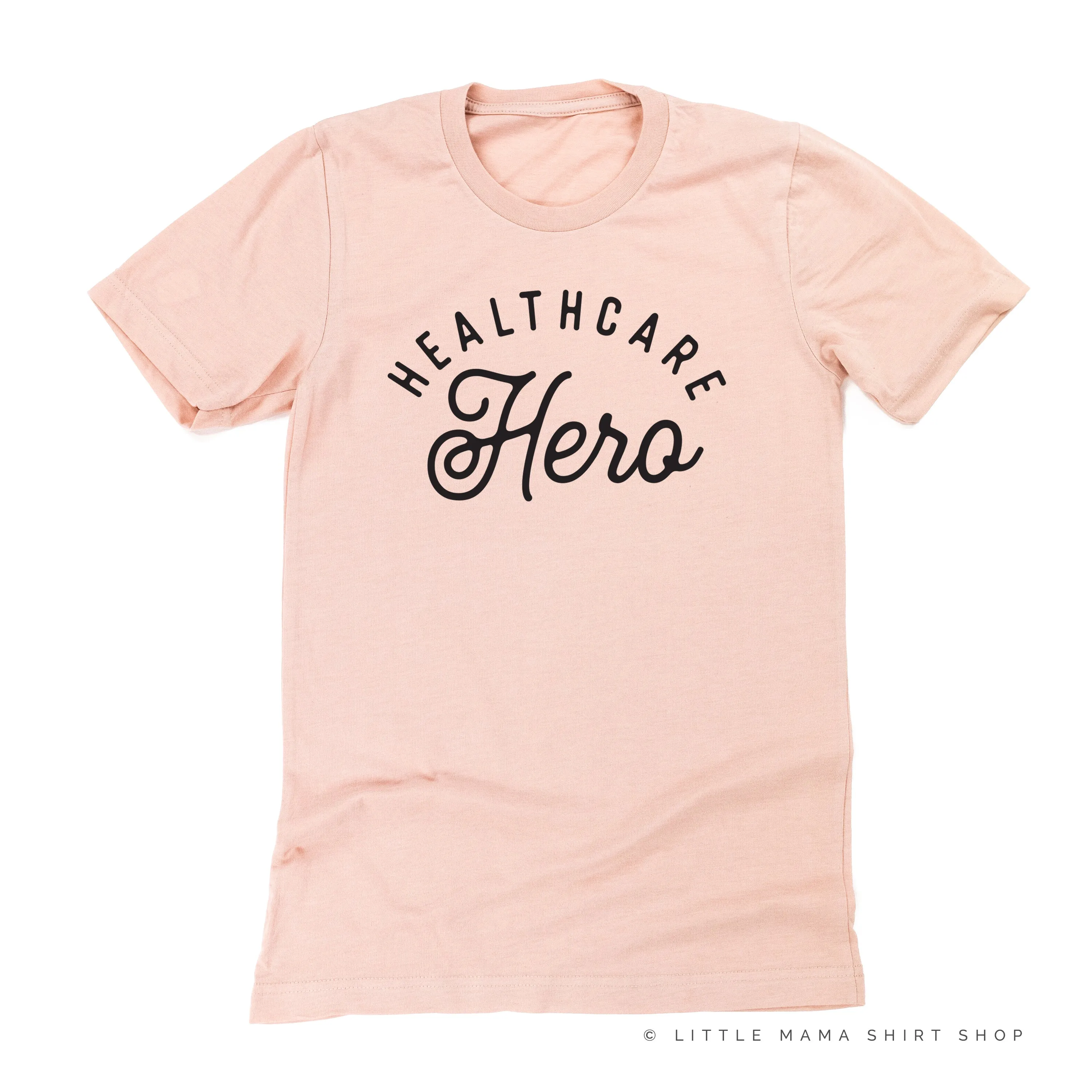 HEALTHCARE HERO - Unisex Tee