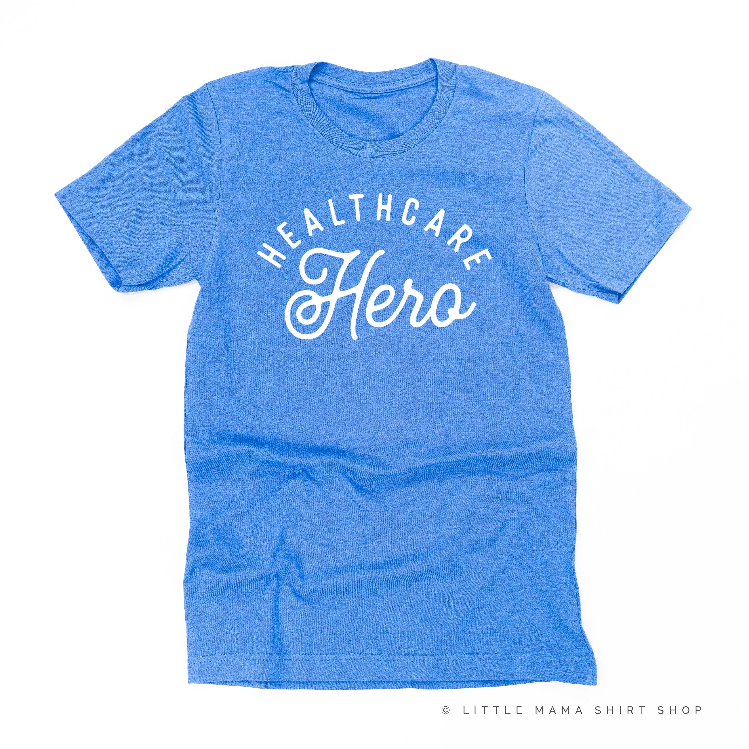 HEALTHCARE HERO - Unisex Tee