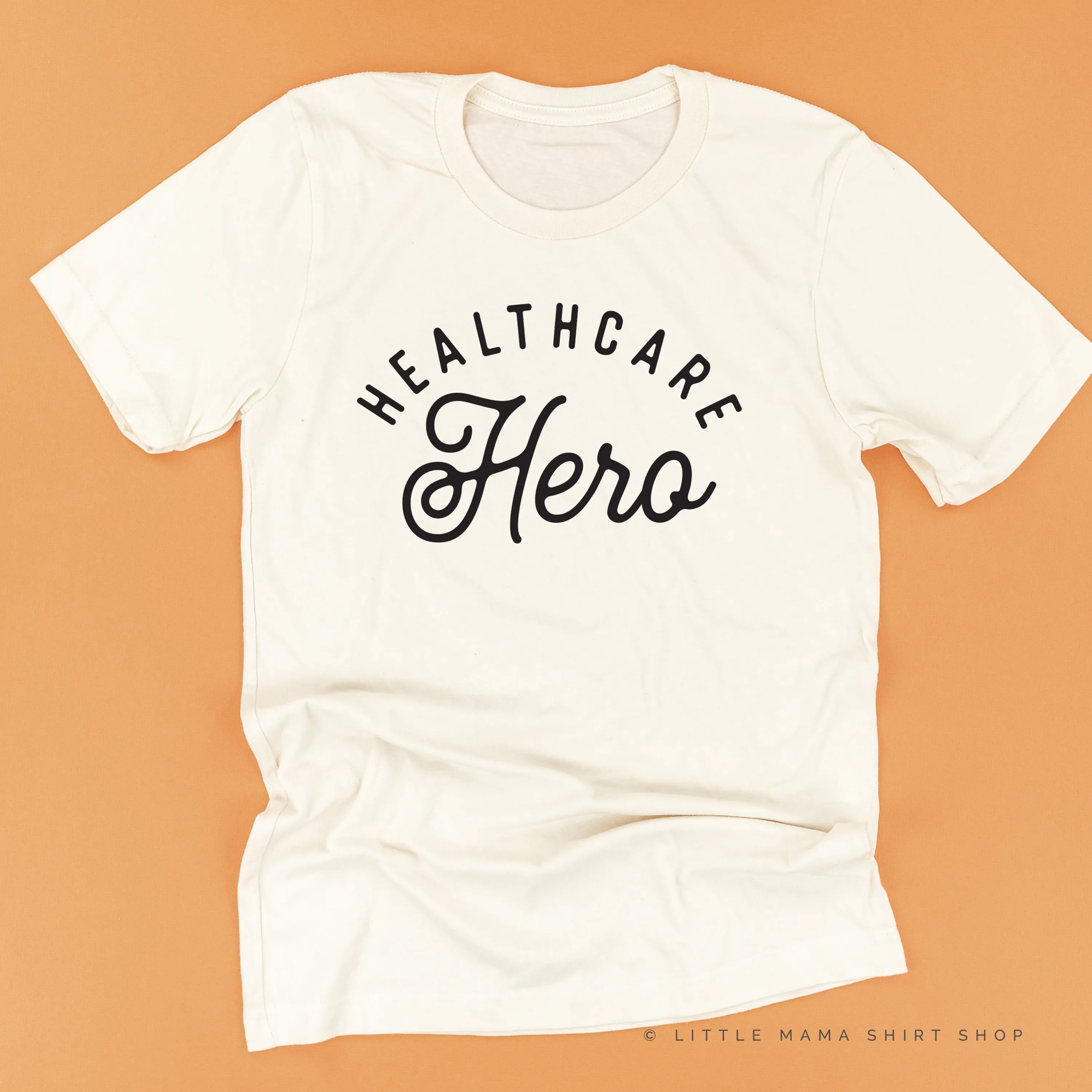 HEALTHCARE HERO - Unisex Tee