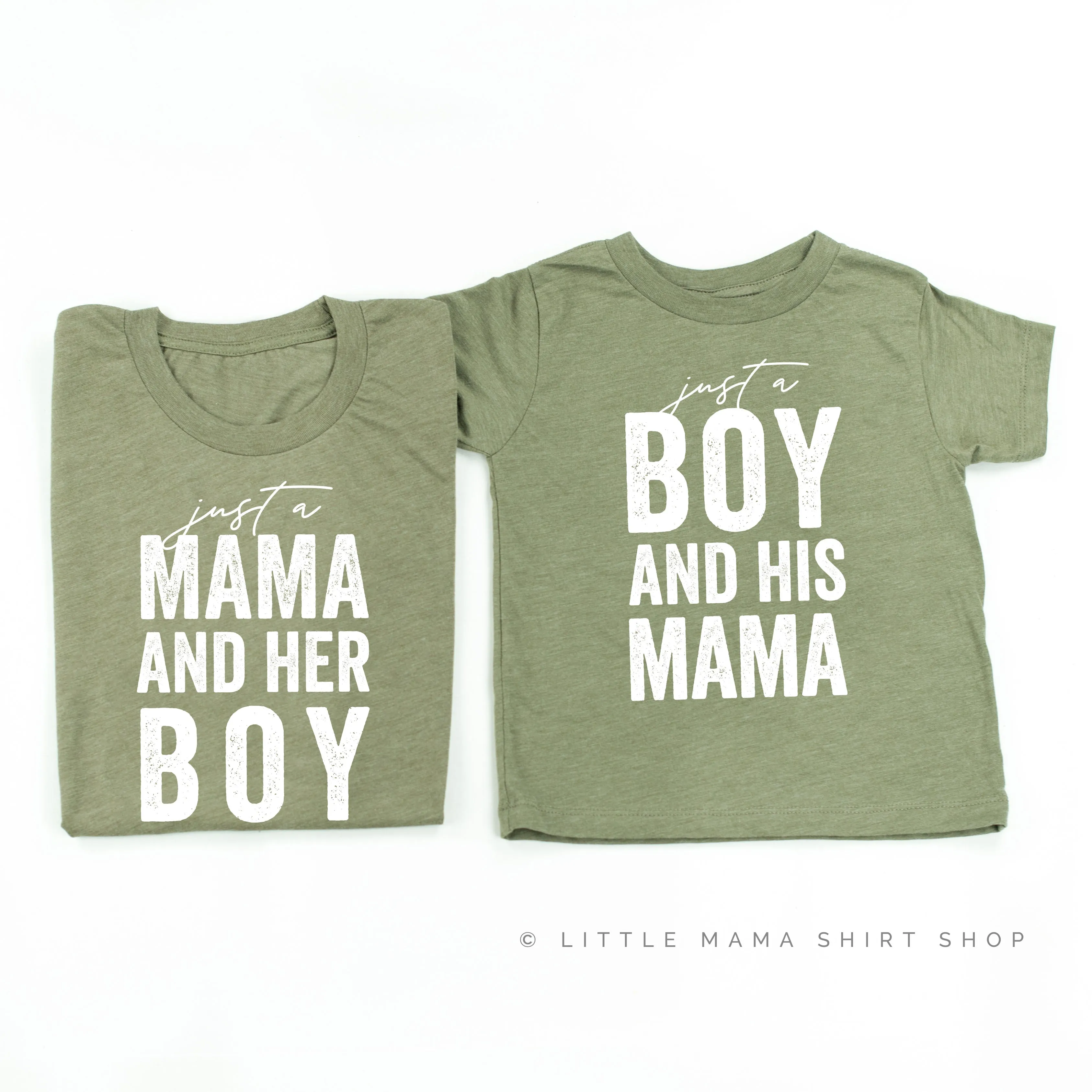 Just a Mama and Her Boy / Just a Boy and His Mama - Original Designs - Set of 2 Shirts