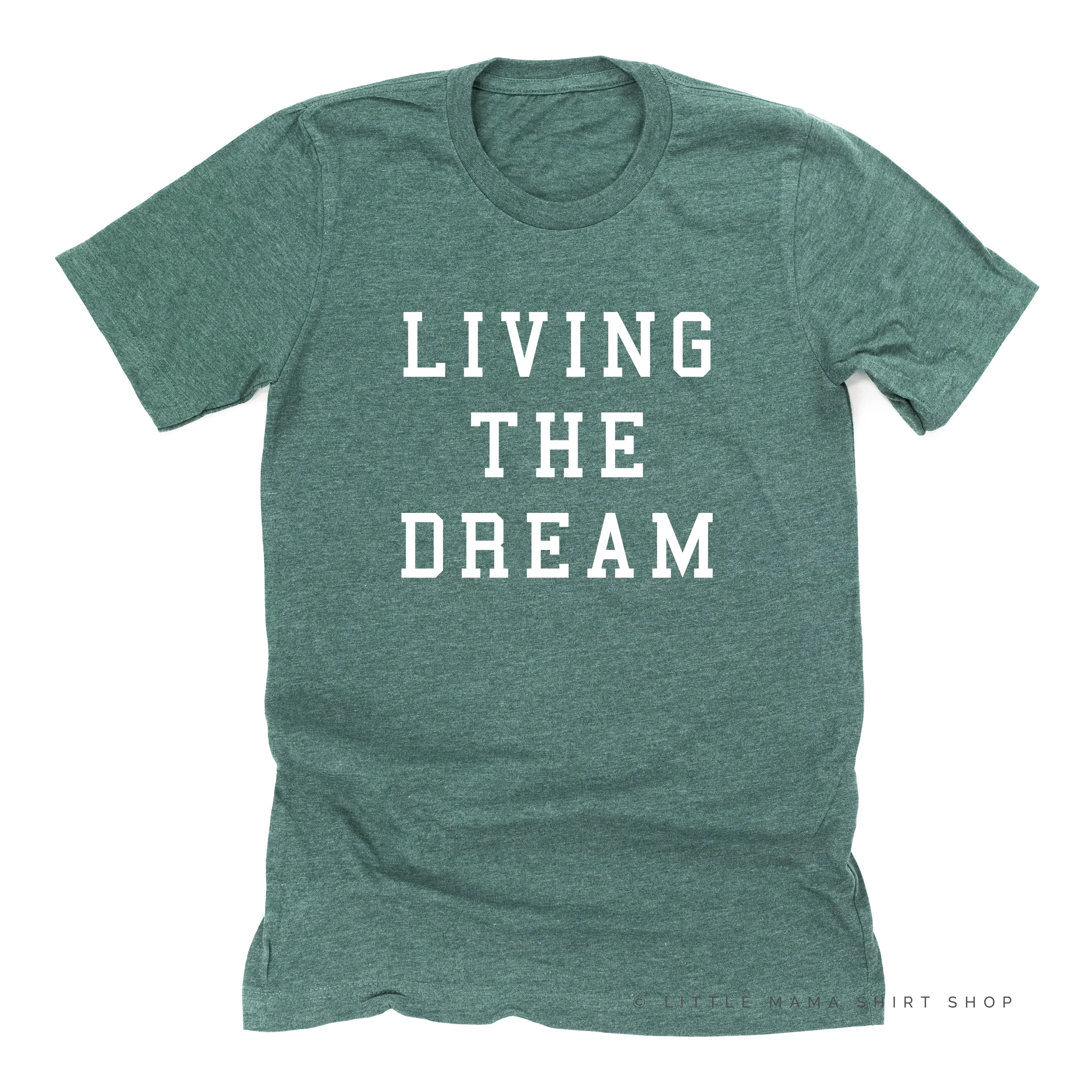 Living The Dream - Unisex Tee