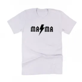 Mama - Band Tee - Unisex Tee