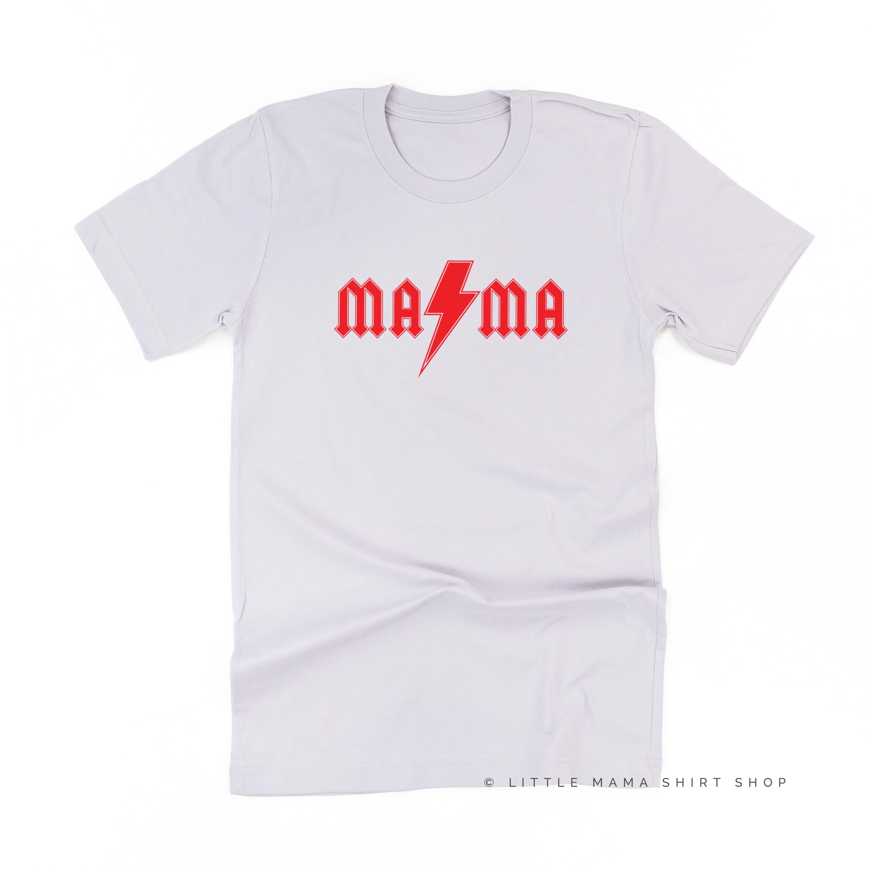 Mama - Band Tee - Unisex Tee