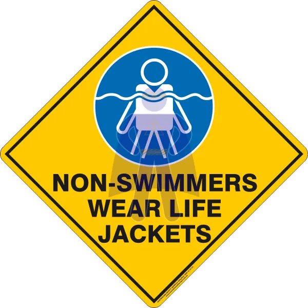 NON-SWIMMERS WEAR LIFE JACKETS