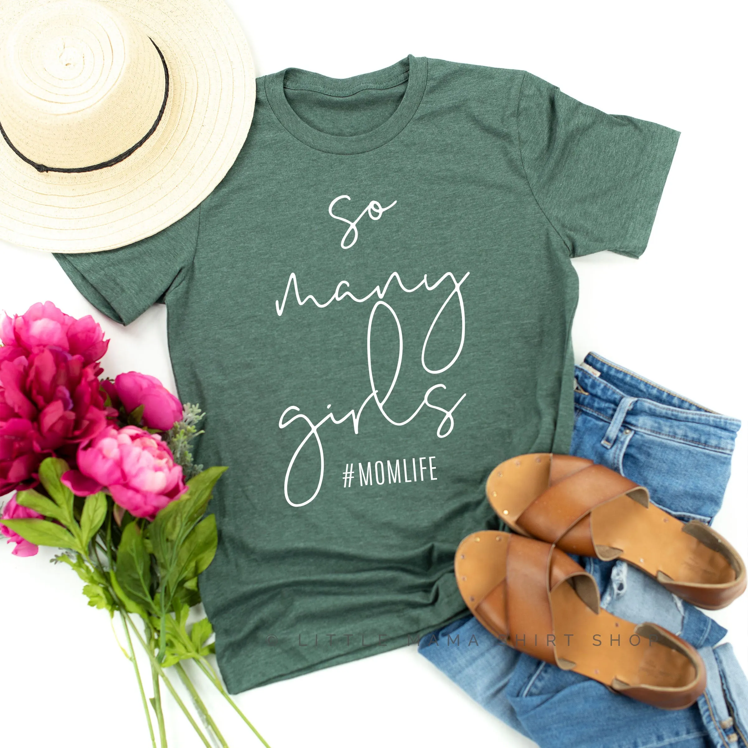 So Many Girls #MomLife - Unisex Tee