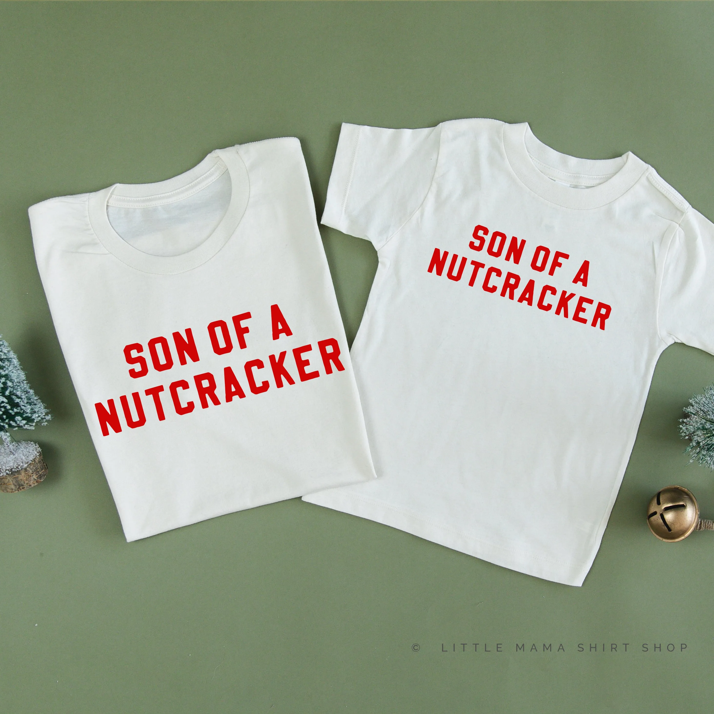 Son Of A Nutcracker - Set of 2 Unisex Tees